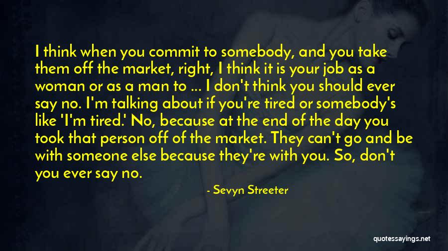 Someone Else's Man Quotes By Sevyn Streeter