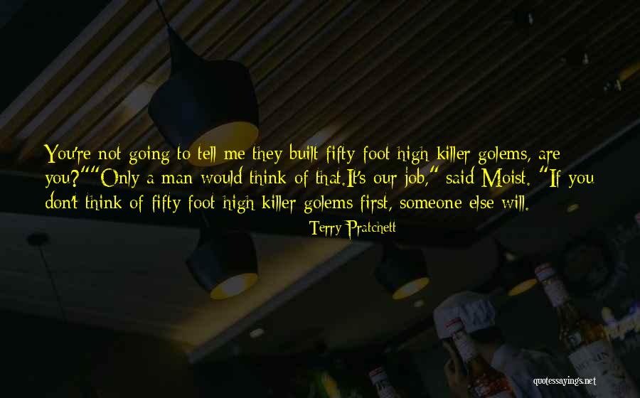 Someone Else's Man Quotes By Terry Pratchett Someone Else's Man Quotes By Terry Pratchett