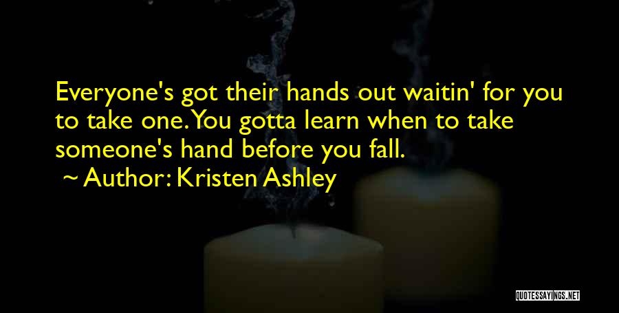 Someone For Everyone Quotes By Kristen Ashley