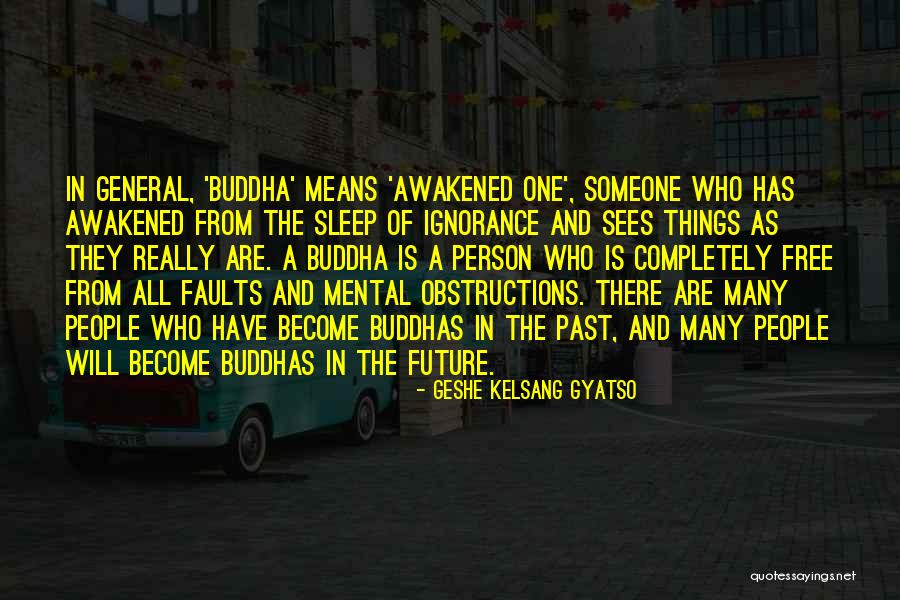 Someone From The Past Quotes By Geshe Kelsang Gyatso Someone From The Past Quotes By Geshe Kelsang Gyatso