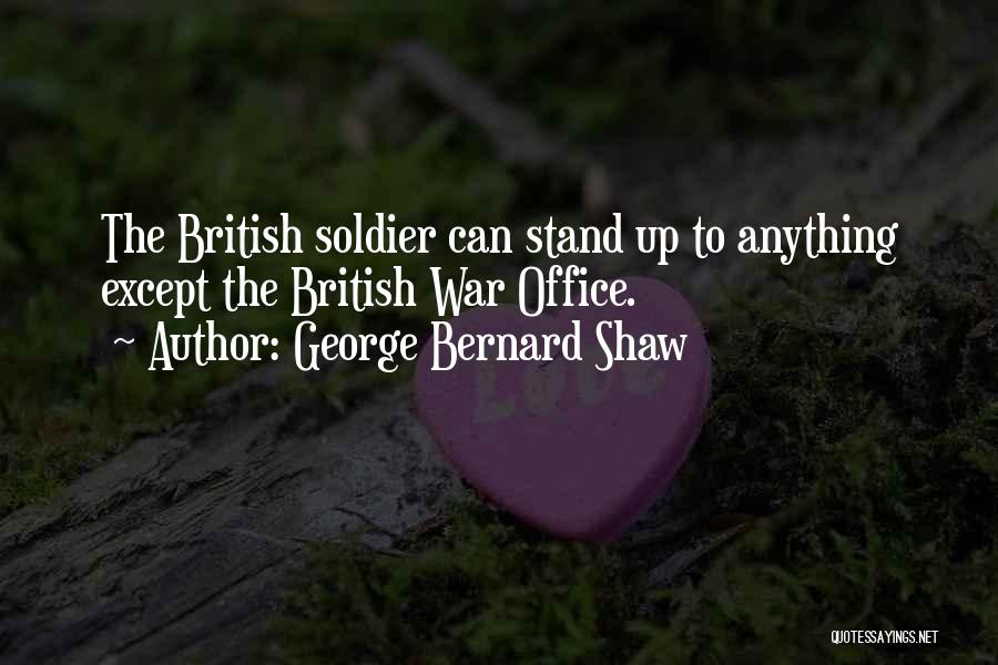 Someone Going To War Quotes By George Bernard Shaw