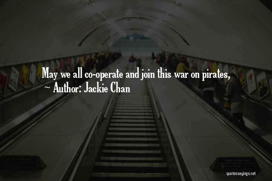 Someone Going To War Quotes By Jackie Chan