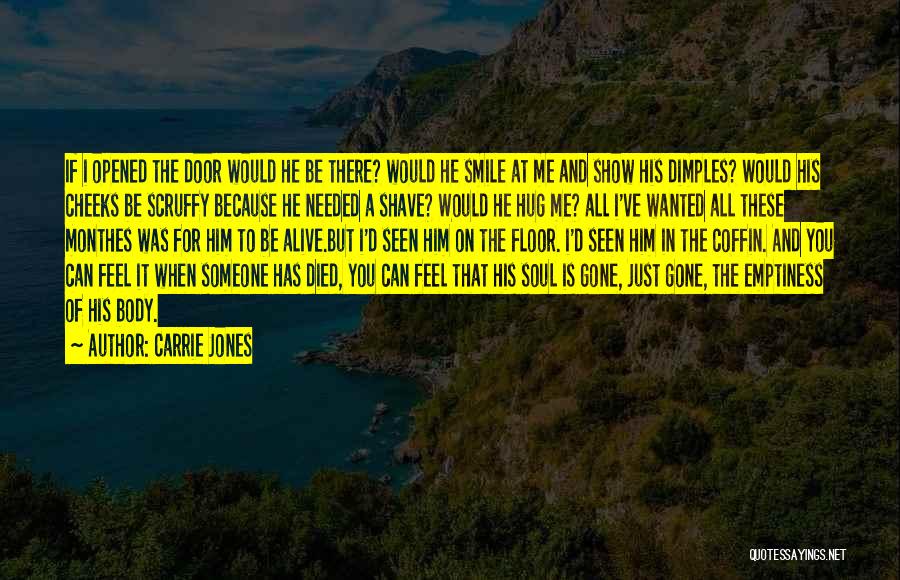 Someone Has Died Quotes By Carrie Jones