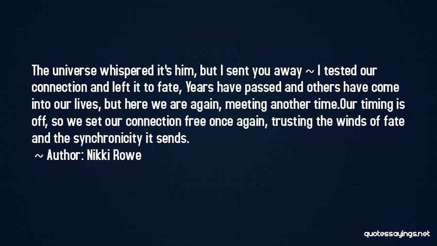 Someone Has Passed Away Quotes By Nikki Rowe