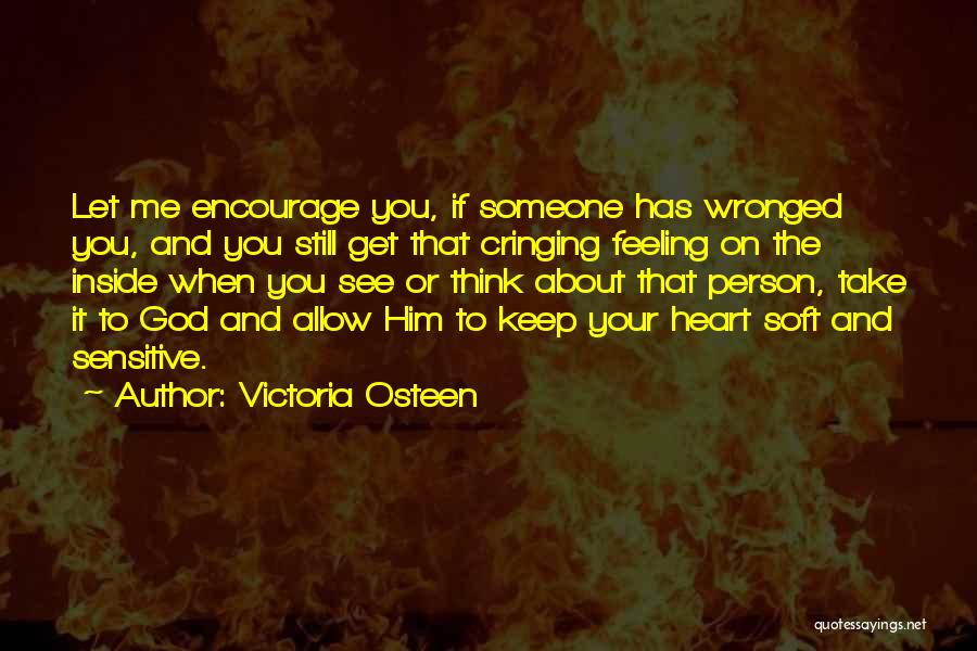 Someone Has Your Heart Quotes By Victoria Osteen