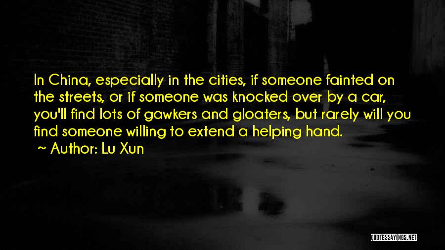 Someone Helping You Find Yourself Quotes By Lu Xun