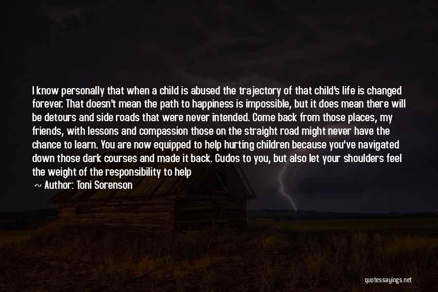 Someone Hurting Your Child Quotes By Toni Sorenson