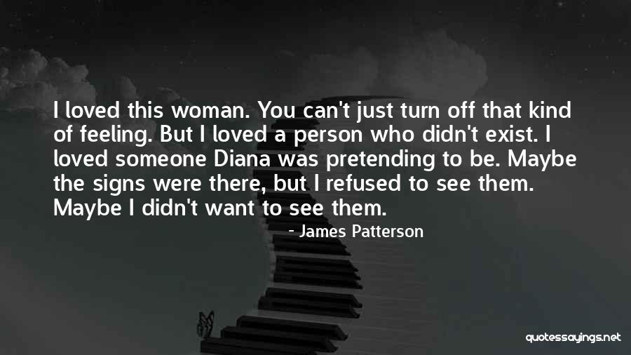Someone I Loved Quotes By James Patterson Someone I Loved Quotes By James Patterson