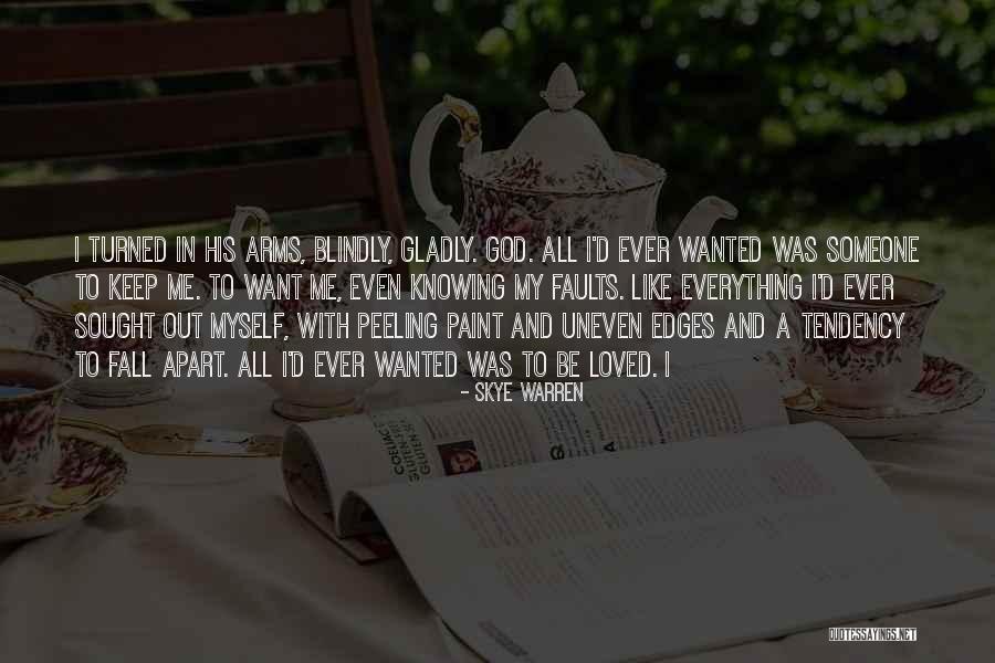 Someone I Loved Quotes By Skye Warren Someone I Loved Quotes By Skye Warren