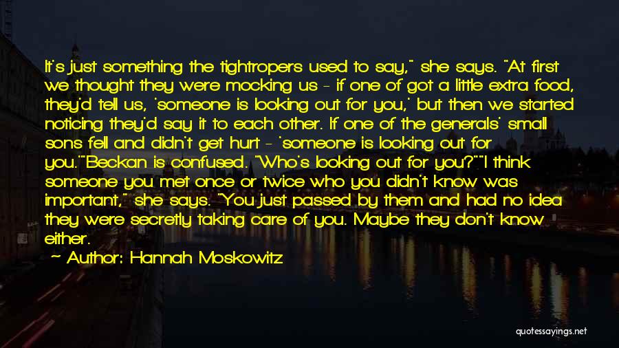 Someone I Used To Love Quotes By Hannah Moskowitz