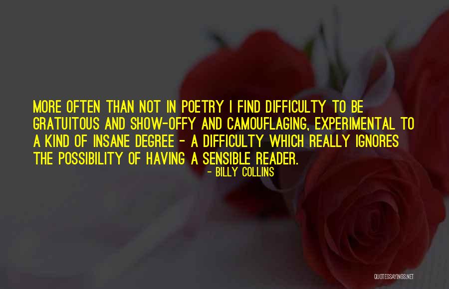 Someone Ignores You Quotes By Billy Collins