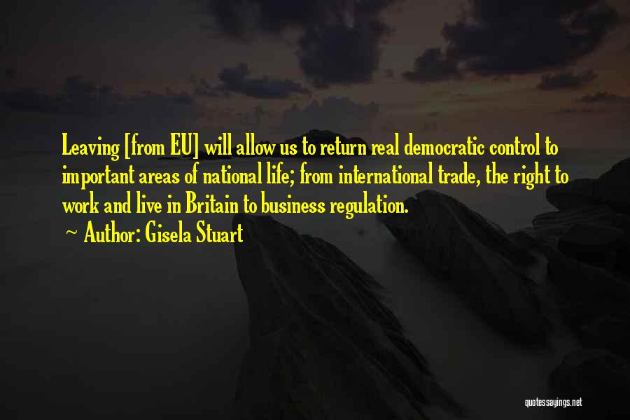 Someone Important Leaving Your Life Quotes By Gisela Stuart Someone Important Leaving Your Life Quotes By Gisela Stuart