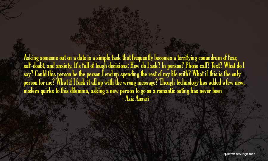 Someone In And Out Of My Life Quotes By Aziz Ansari Someone In And Out Of My Life Quotes By Aziz Ansari