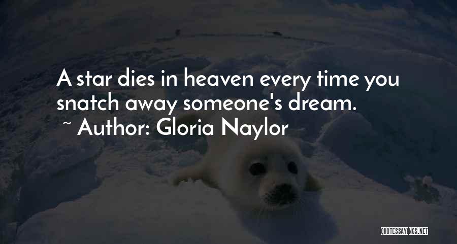 Someone In Heaven Quotes By Gloria Naylor