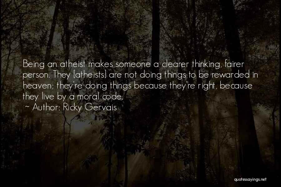 Someone In Heaven Quotes By Ricky Gervais