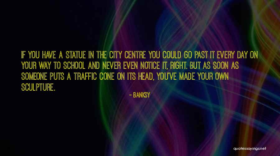 Someone In Your Past Quotes By Banksy Someone In Your Past Quotes By Banksy