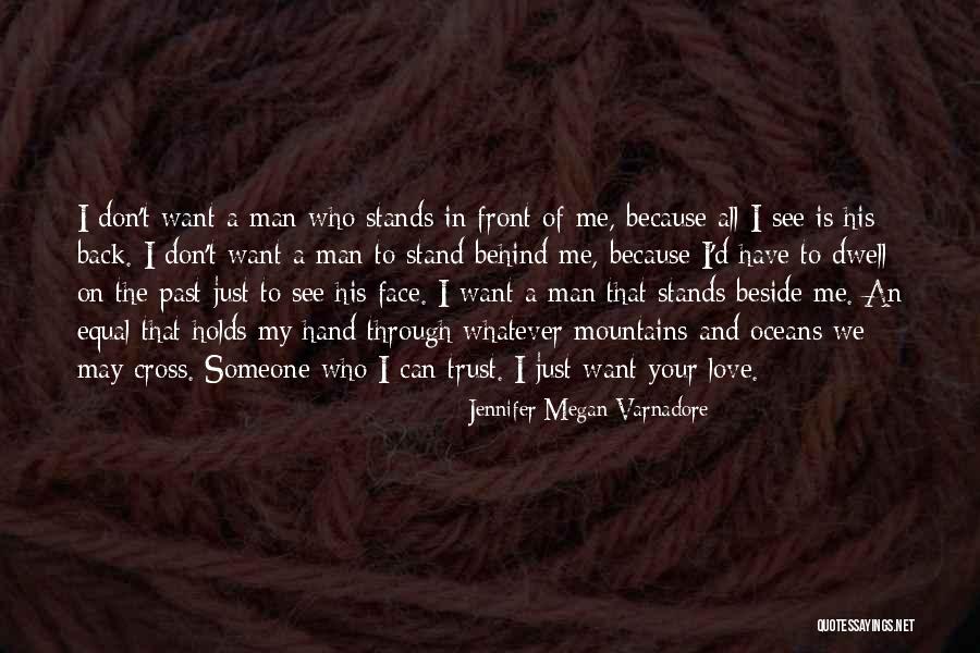 Someone In Your Past Quotes By Jennifer Megan Varnadore Someone In Your Past Quotes By Jennifer Megan Varnadore
