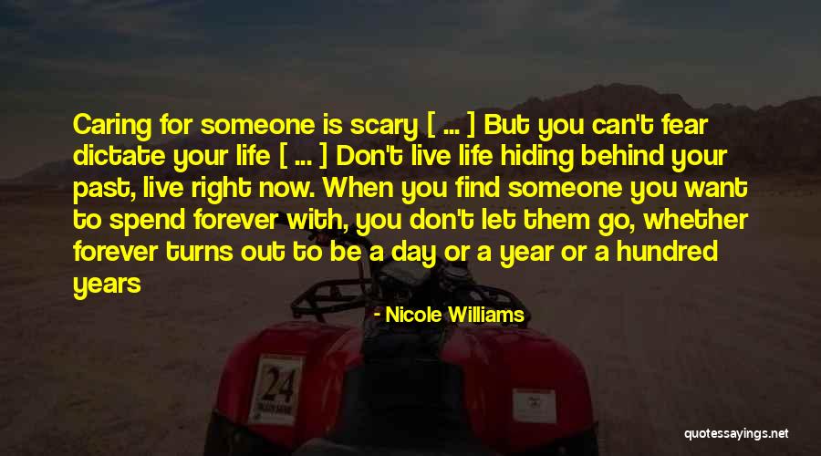 Someone In Your Past Quotes By Nicole Williams Someone In Your Past Quotes By Nicole Williams