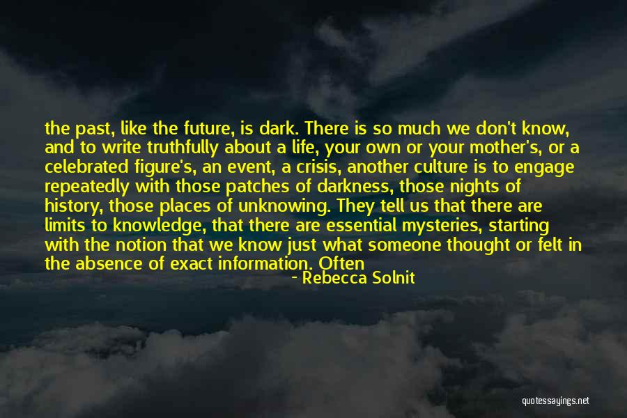 Someone In Your Past Quotes By Rebecca Solnit Someone In Your Past Quotes By Rebecca Solnit