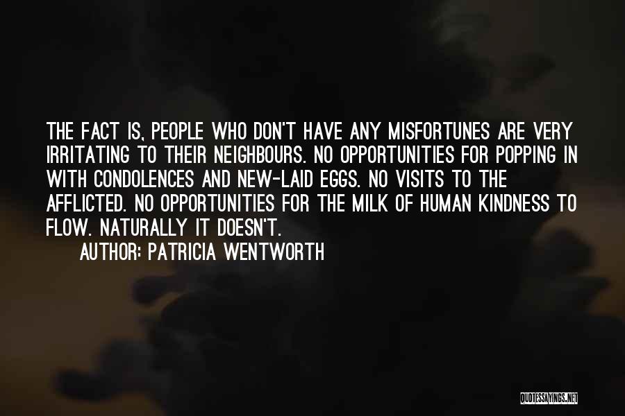 Someone Irritating You Quotes By Patricia Wentworth
