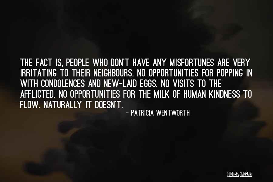 Someone Irritating You Quotes By Patricia Wentworth