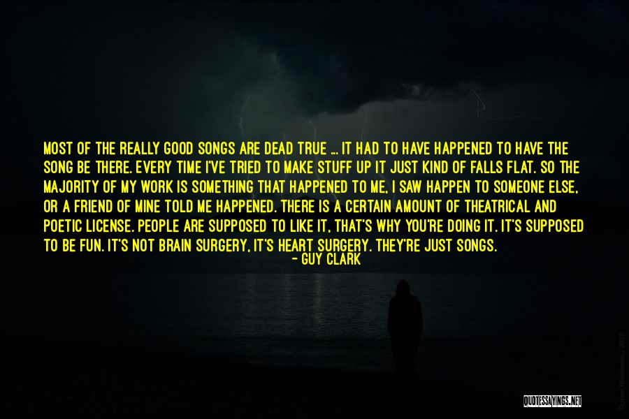 Someone Is Dead Quotes By Guy Clark Someone Is Dead Quotes By Guy Clark
