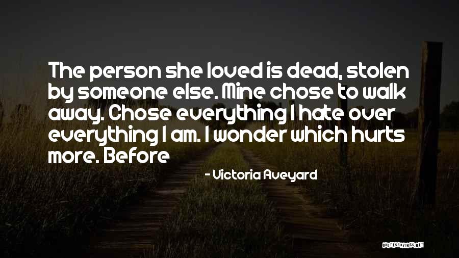 Someone Is Dead Quotes By Victoria Aveyard Someone Is Dead Quotes By Victoria Aveyard
