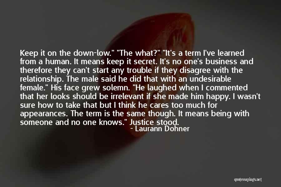 Someone Is Happy Because Of You Quotes By Laurann Dohner Someone Is Happy Because Of You Quotes By Laurann Dohner