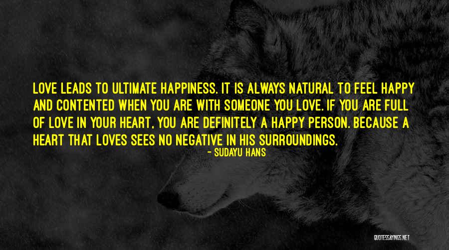 Someone Is Happy Because Of You Quotes By Sudayu Hans Someone Is Happy Because Of You Quotes By Sudayu Hans