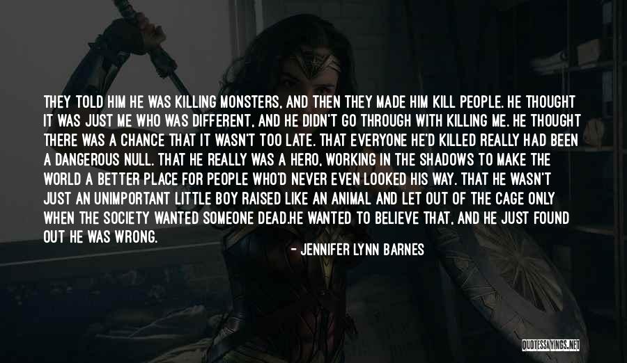 Someone Just Kill Me Quotes By Jennifer Lynn Barnes Someone Just Kill Me Quotes By Jennifer Lynn Barnes