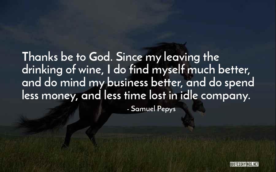 Someone Leaving The Company Quotes By Samuel Pepys