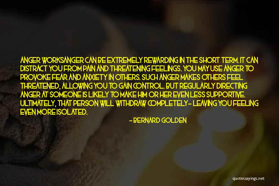 Someone Leaving You Quotes By Bernard Golden Someone Leaving You Quotes By Bernard Golden