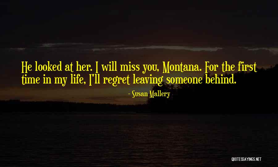 Someone Leaving You Quotes By Susan Mallery Someone Leaving You Quotes By Susan Mallery