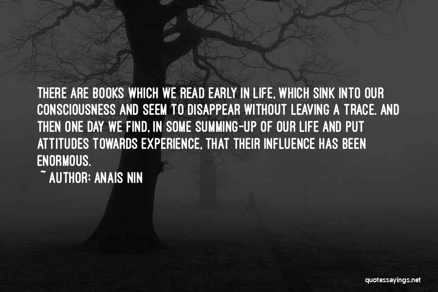 Someone Leaving Your Life Quotes By Anais Nin