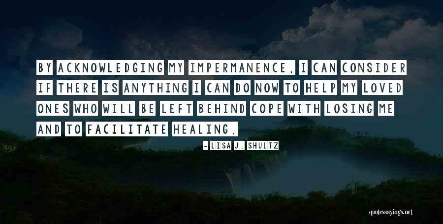 Someone Left Me Quotes By Lisa J. Shultz Someone Left Me Quotes By Lisa J. Shultz