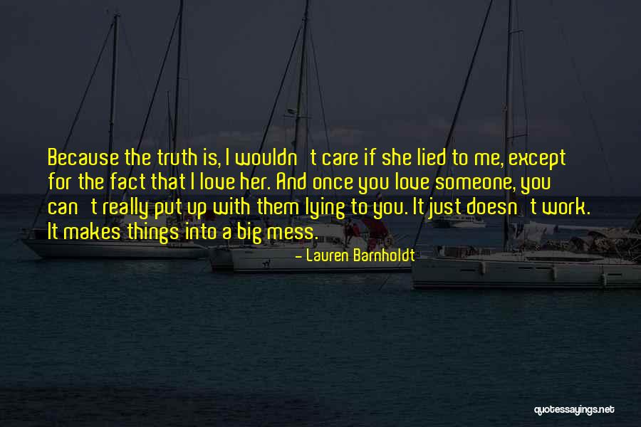 Someone Lied To You Quotes By Lauren Barnholdt Someone Lied To You Quotes By Lauren Barnholdt