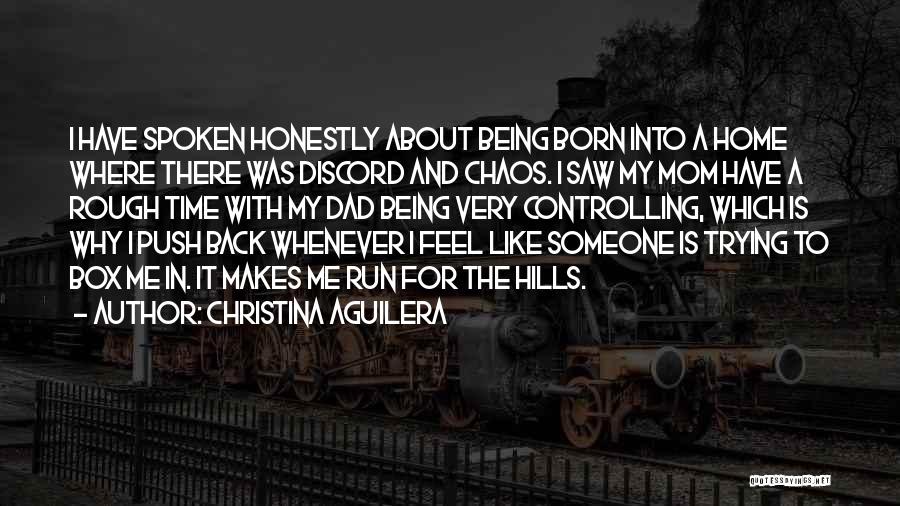 Someone Like A Mom Quotes By Christina Aguilera