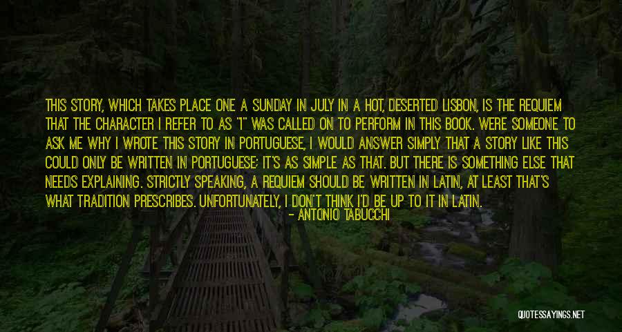 Someone Like Me Book Quotes By Antonio Tabucchi Someone Like Me Book Quotes By Antonio Tabucchi