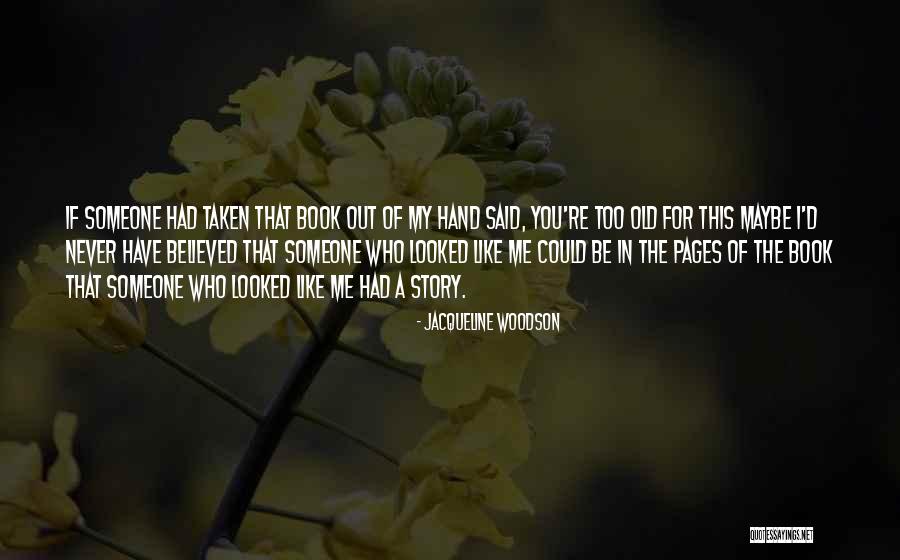 Someone Like Me Book Quotes By Jacqueline Woodson Someone Like Me Book Quotes By Jacqueline Woodson