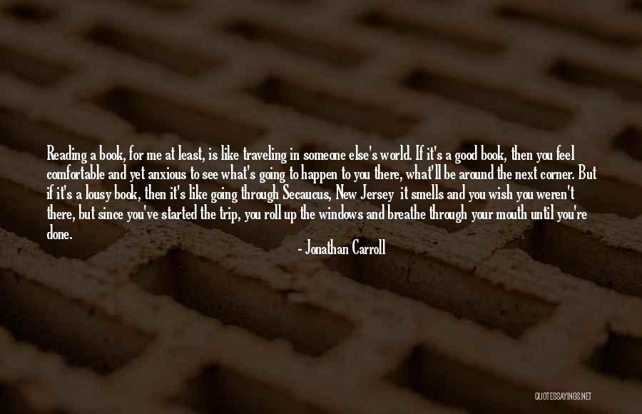 Someone Like Me Book Quotes By Jonathan Carroll Someone Like Me Book Quotes By Jonathan Carroll
