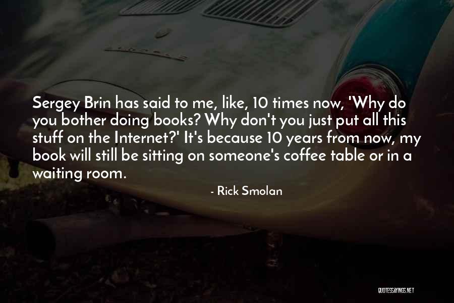 Someone Like Me Book Quotes By Rick Smolan Someone Like Me Book Quotes By Rick Smolan
