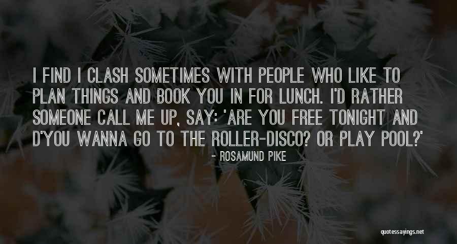 Someone Like Me Book Quotes By Rosamund Pike Someone Like Me Book Quotes By Rosamund Pike