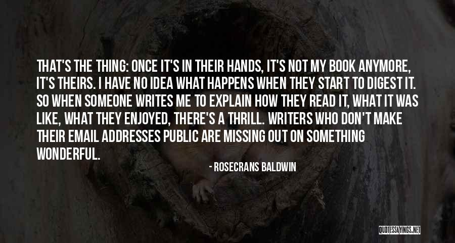 Someone Like Me Book Quotes By Rosecrans Baldwin Someone Like Me Book Quotes By Rosecrans Baldwin