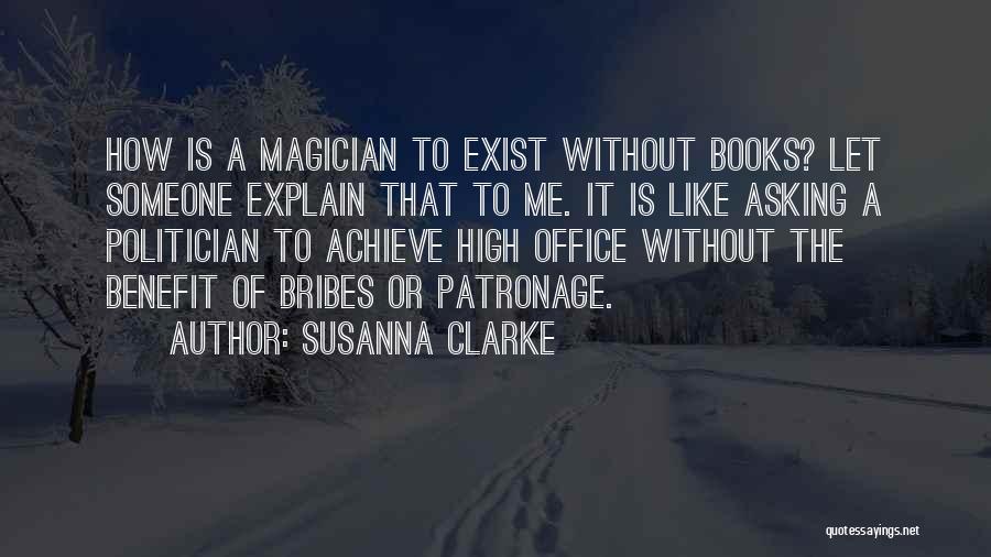 Someone Like Me Book Quotes By Susanna Clarke