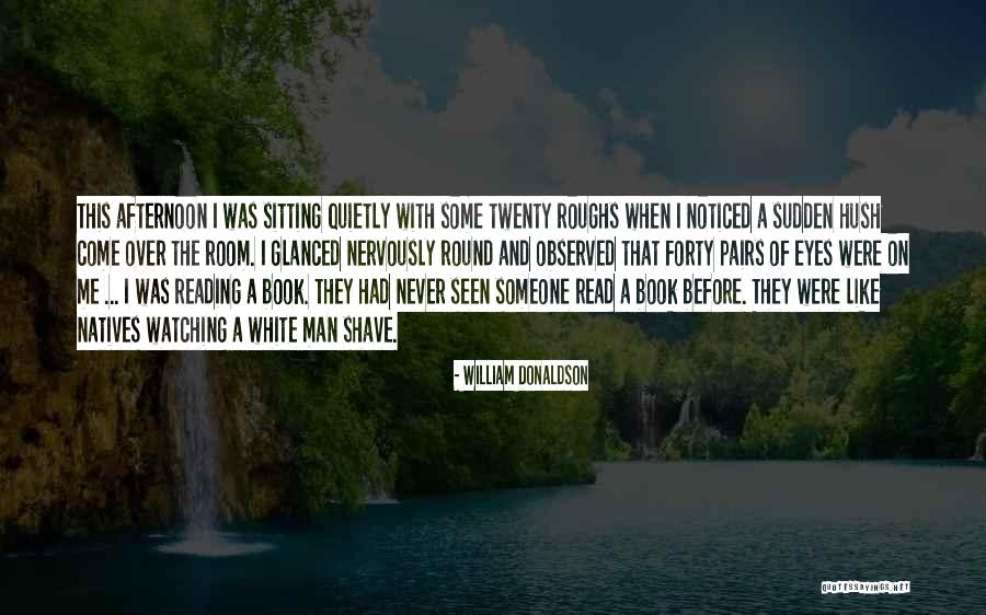 Someone Like Me Book Quotes By William Donaldson Someone Like Me Book Quotes By William Donaldson