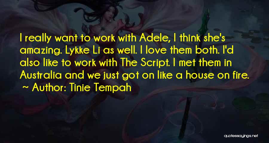 Someone Like You Adele Quotes By Tinie Tempah