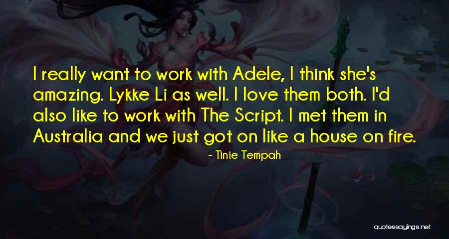 Someone Like You Adele Quotes By Tinie Tempah Someone Like You Adele Quotes By Tinie Tempah