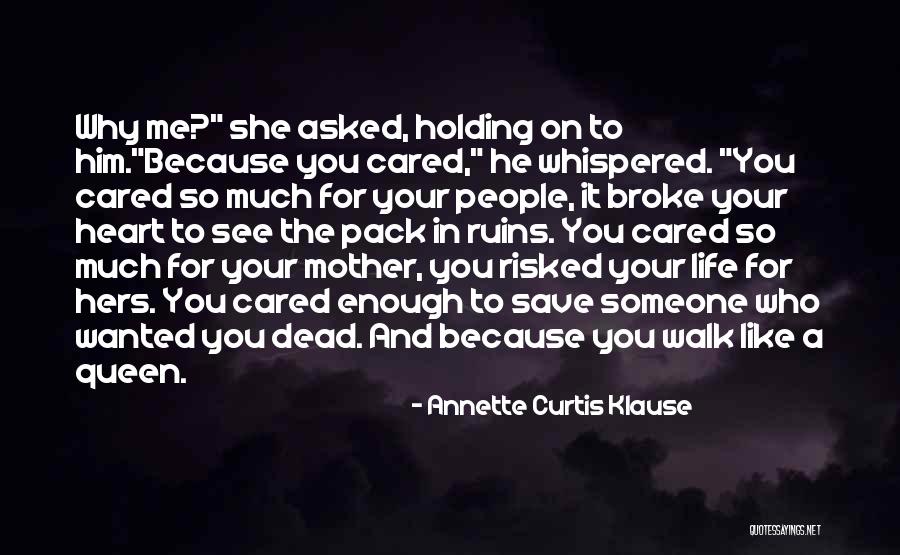 Someone Like Your Mother Quotes By Annette Curtis Klause Someone Like Your Mother Quotes By Annette Curtis Klause