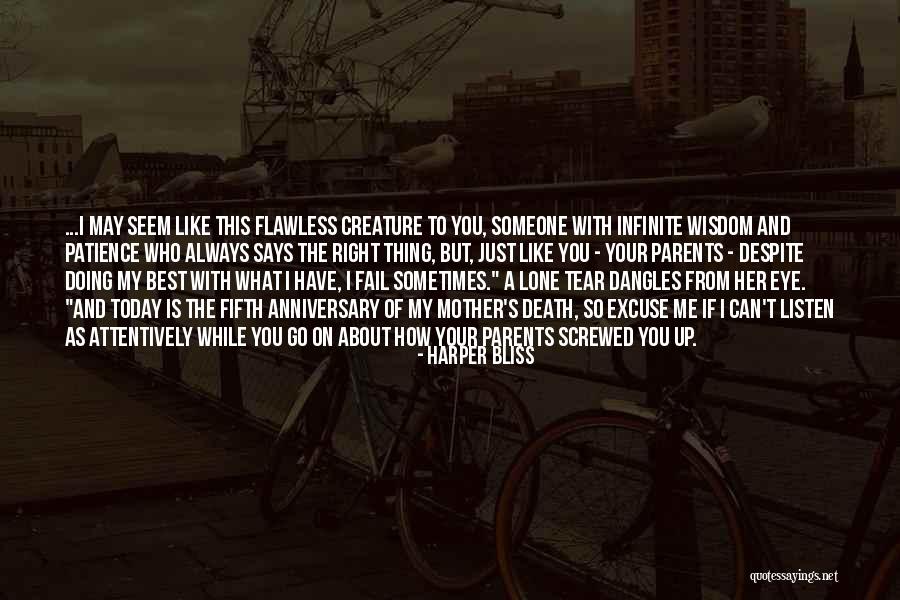 Someone Like Your Mother Quotes By Harper Bliss Someone Like Your Mother Quotes By Harper Bliss