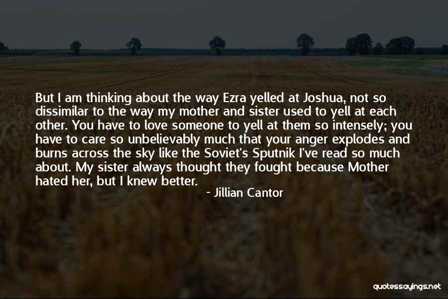 Someone Like Your Mother Quotes By Jillian Cantor Someone Like Your Mother Quotes By Jillian Cantor